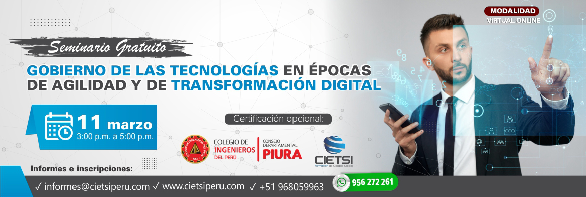 SEMINARIO GOBIERNO DE LAS TECNOLOGÍAS EN ÉPOCAS DE AGILIDAD Y DE TRANSFORMACIÓN DIGITAL 2023